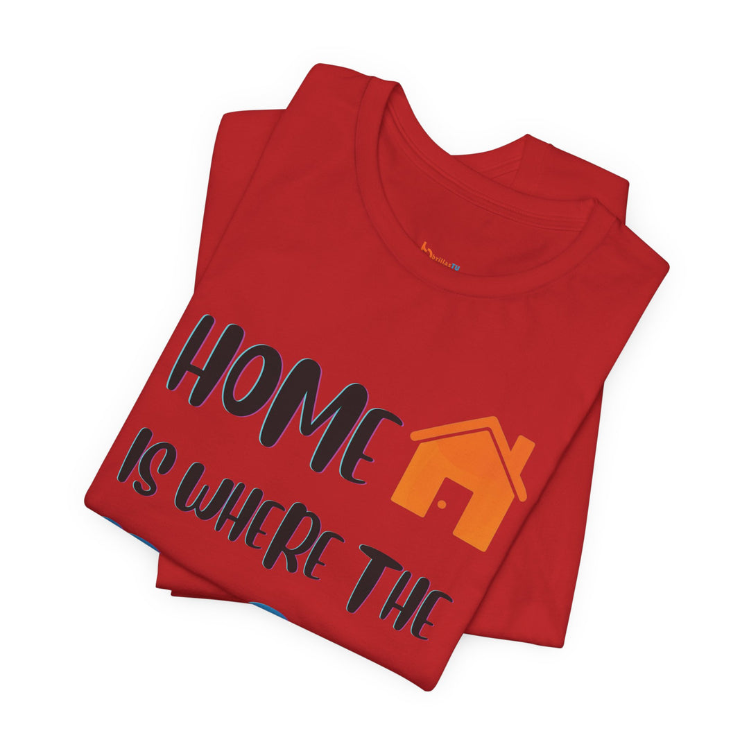 brillasTU Home Is Where The Dog Is Shirt Dog Lover Gift Cotton