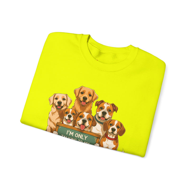 I'm Only Talking to My Dog Today" Sweatshirt - Cozy & Funny Dog Lover Gift, Unisex Crewneck