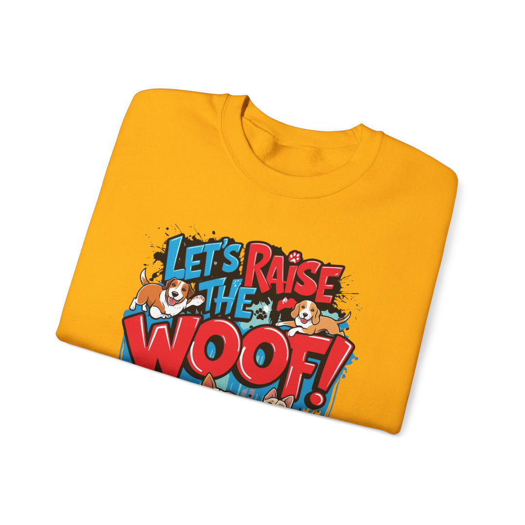 Dog Lover Sweatshirt - Let's Raise the Woof - Unisex Sweatshirt, Dog Enthusiast Gift, Funny Animal Lover Jumper, Cozy Crewneck Pullover, Pet