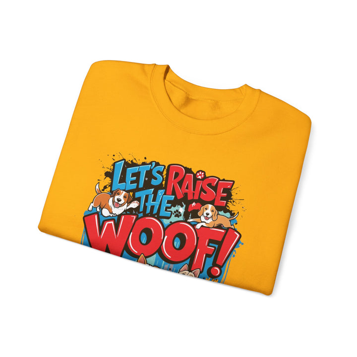 Dog Lover Sweatshirt - Let's Raise the Woof - Unisex Sweatshirt, Dog Enthusiast Gift, Funny Animal Lover Jumper, Cozy Crewneck Pullover, Pet