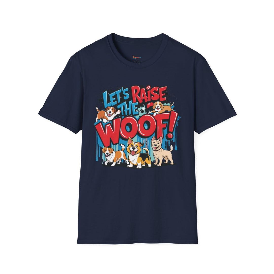 Let’s Raise the Woof! Dog Graphic T-Shirt - brillasTU #