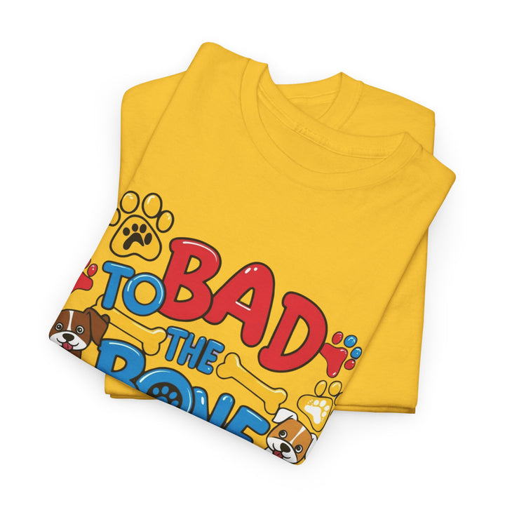 Bad to the Bone Dog Lover T-Shirt - Paw Print Graphic Tee