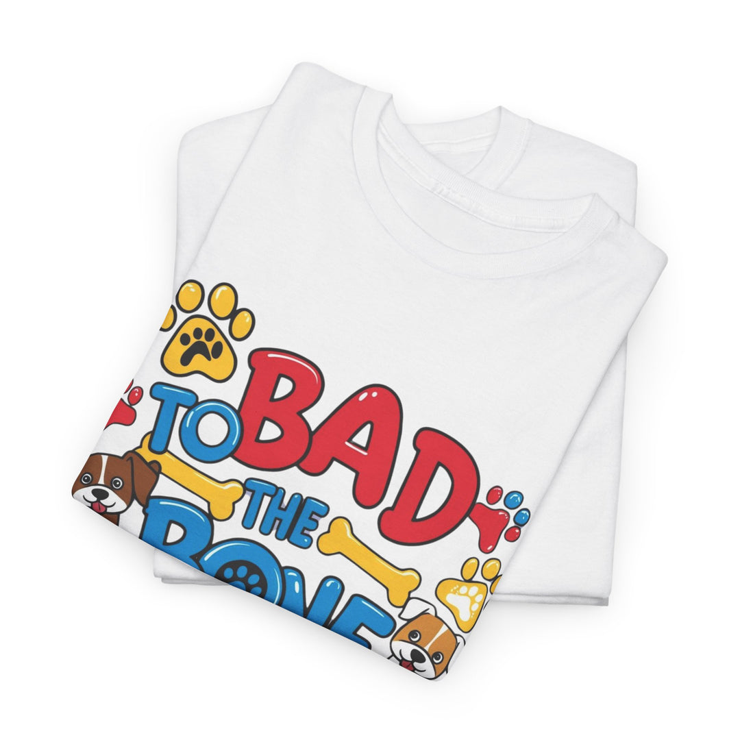 Bad to the Bone Dog Lover T-Shirt - Paw Print Graphic Tee