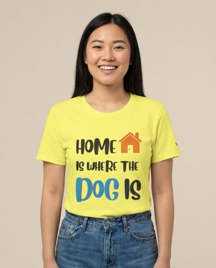 brillasTU Home Is Where The Dog Is Shirt Dog Lover Gift Cotton