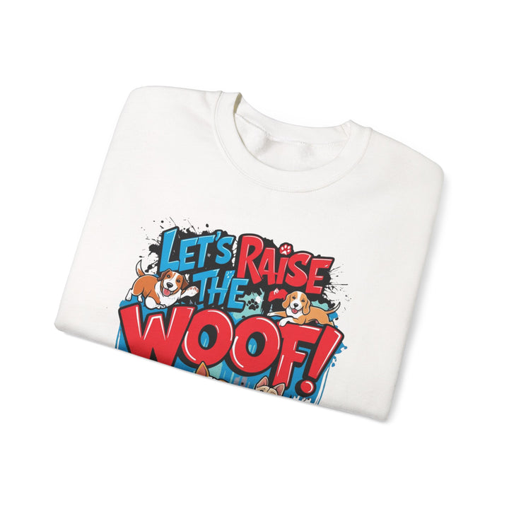 Dog Lover Sweatshirt - Let's Raise the Woof - Unisex Sweatshirt, Dog Enthusiast Gift, Funny Animal Lover Jumper, Cozy Crewneck Pullover, Pet