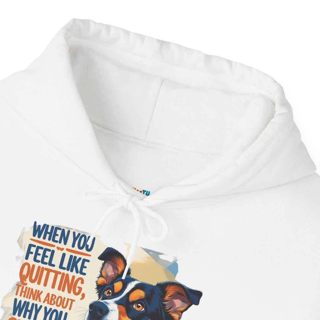 Sudadera con capucha para amantes de los perros | "Cuando sientas ganas de rendirte, piensa en por qué empezaste"
