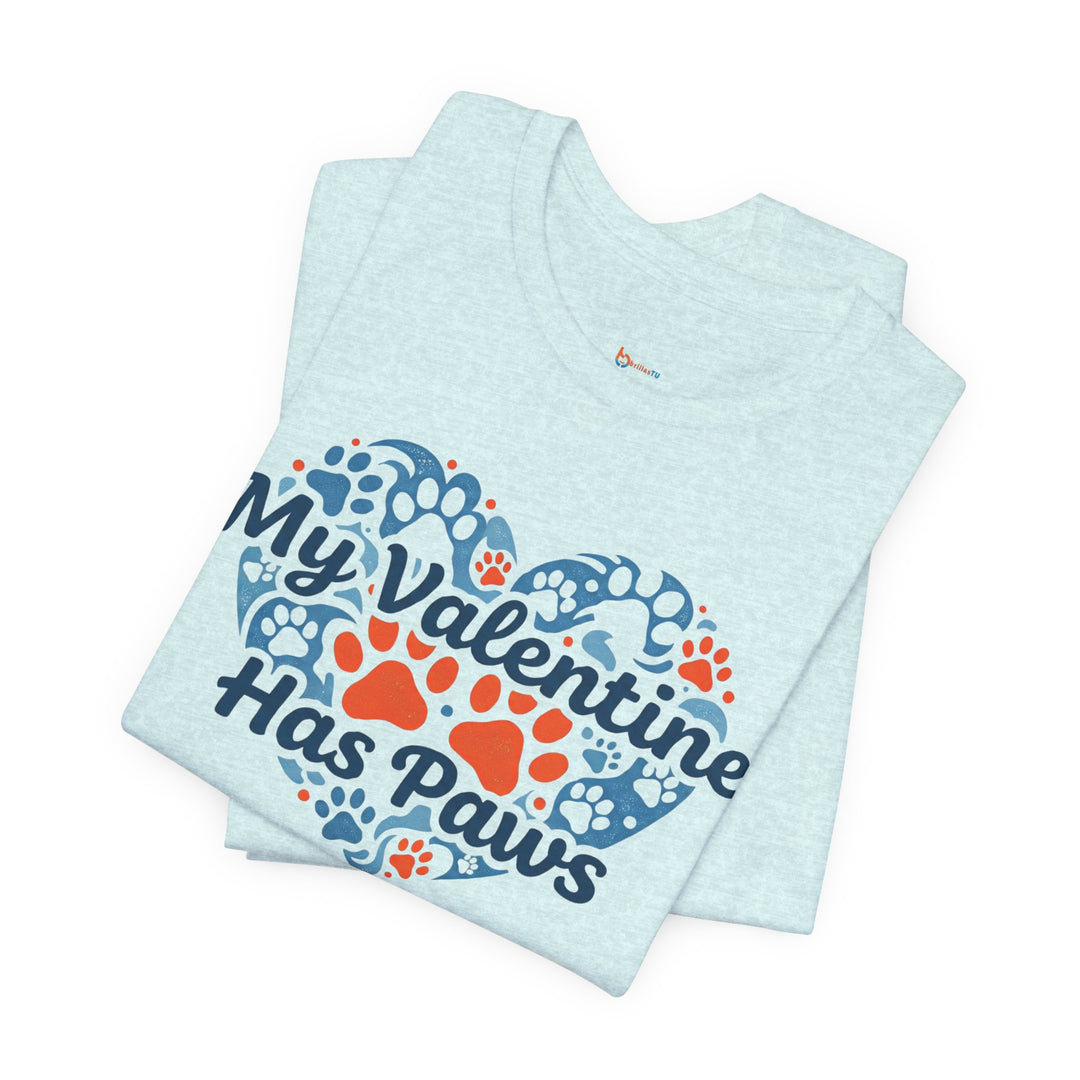 BrillasTU My Valentine Has Paws Shirt Dog Lover Cotton Blend