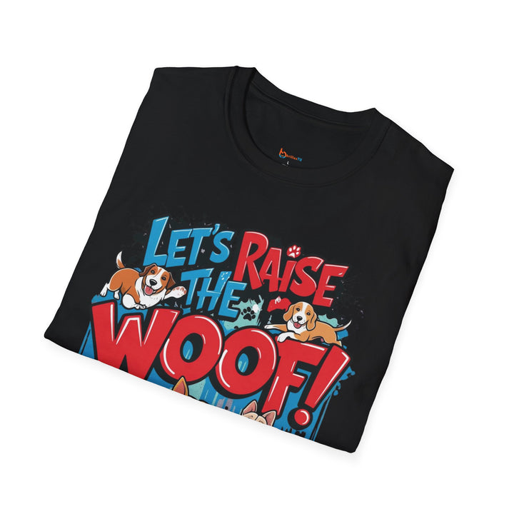 Let’s Raise the Woof! Dog Graphic T-Shirt - brillasTU #