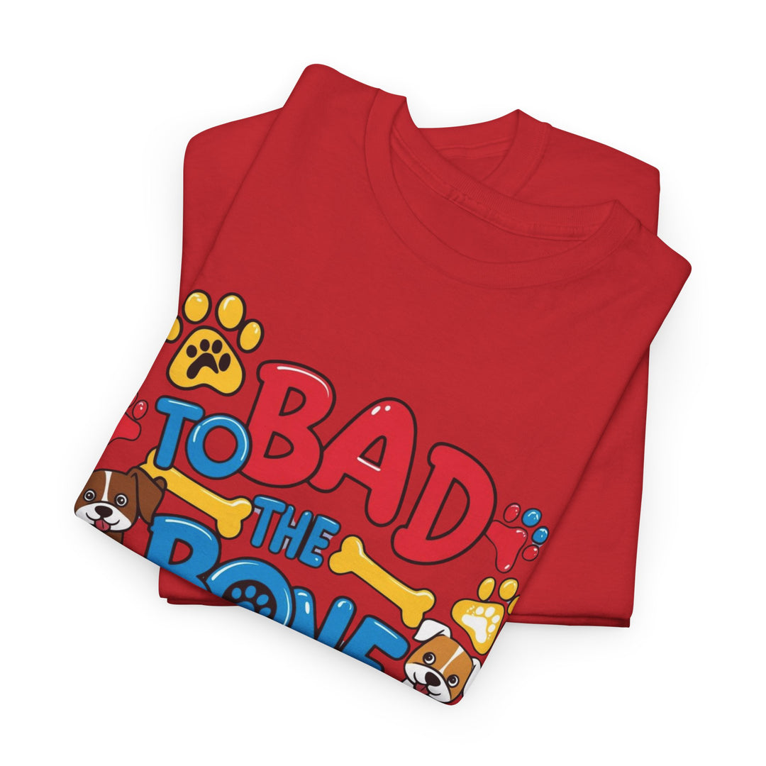 Bad to the Bone Dog Lover T-Shirt - Paw Print Graphic Tee