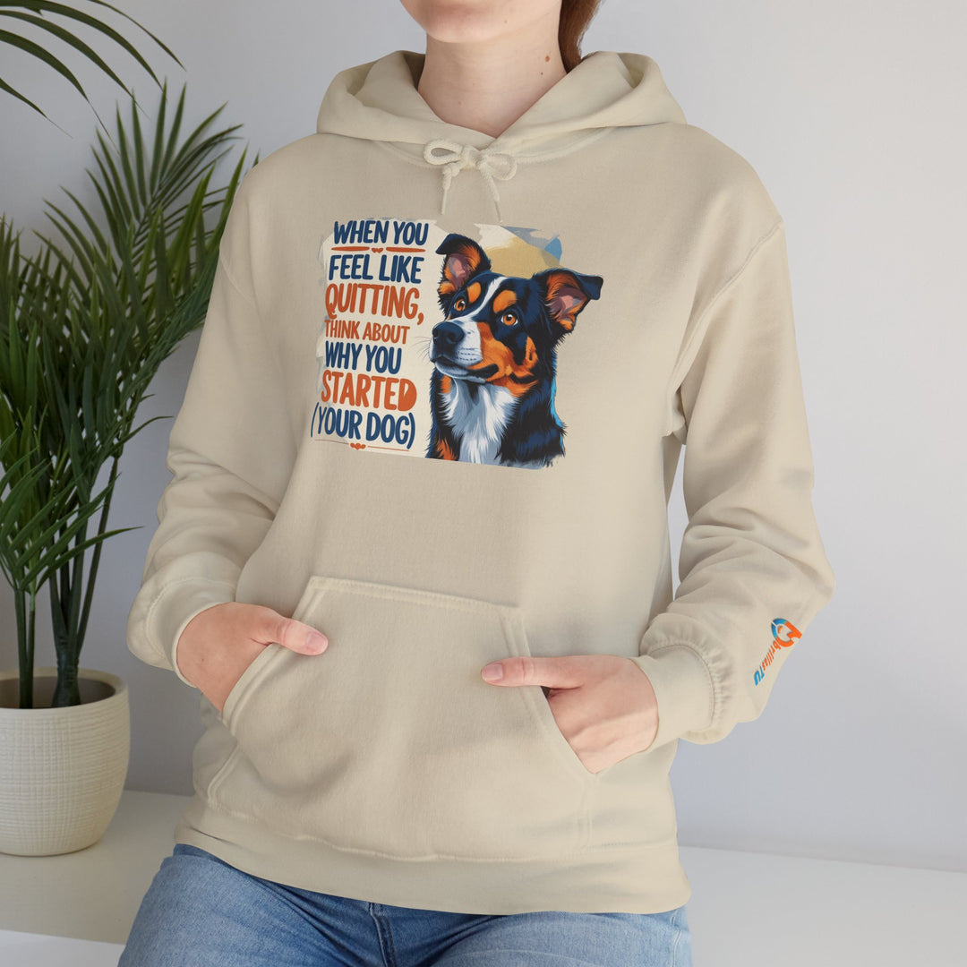 Sudadera con capucha para amantes de los perros | "Cuando sientas ganas de rendirte, piensa en por qué empezaste"