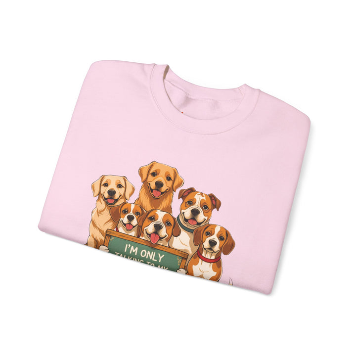 I'm Only Talking to My Dog Today" Sweatshirt - Cozy & Funny Dog Lover Gift, Unisex Crewneck